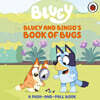 Bluey: Bluey and Bingo's Book of Bugs