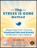 The Stress Is Gone Method