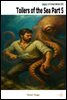 Toilers of the Sea Part 5