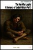 The Man Who Laughs: A Romance of English History Part 5