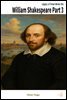 William Shakespeare Part 3