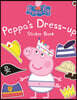 Peppa Pig: Peppa Dress-Up Sticker Book