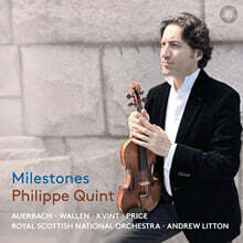 Philippe Quint (필립 퀸트) - 바이올린 연주집 (Milestones)
