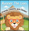 Runner The Lion Friends, Lessons, and Climbin'