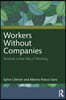 Workers Without Companies