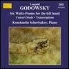 Konstantin Scherbakov 고도프스키: 피아노 작품 12집 (Leopold Godowsky: 6 Waltz Poems for the Left Hand)