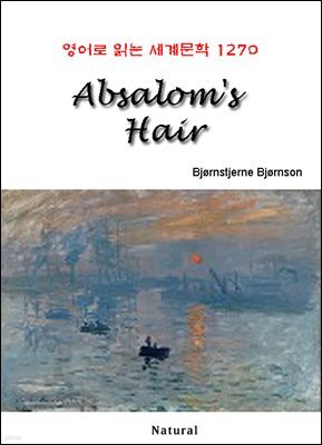 Absalom's Hair - 영어로 읽는 세계문학 1270