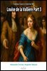 Louise de la Valliere Part 3