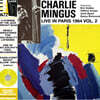 Charlie Mingus (찰스 밍거스) - Live in Paris, 1964 Vol. 2 [옐로우 컬러 LP]