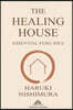 The Healing House: Essential Feng Shui
