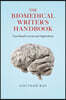 The Biomedical Writer's Handbook: Case-Based Lessons and Applications