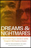 Dreams and Nightmares: Martin Luther King Jr., Malcolm X, and the Struggle for Black Equality in America