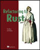 Refactoring to Rust