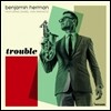 Benjamin Herman & Daniel von Piekartz (벤자민 허먼, 다니엘 폰 피카츠) - Trouble [LP]