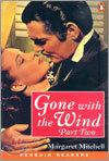 Penguin Readers Level 4 : Gone with the Wind Part Two