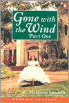 Penguin Readers Level 4 : Gone with the Wind Part One