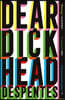 Dear Dickhead
