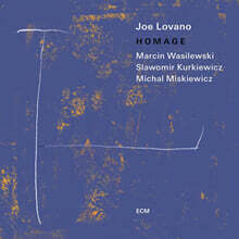 Joe Lovano / Marcin Wasilewski Trio (조 로바노 / 마르신 바실레프스키) - Homage