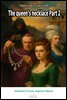 The queen's necklace Part 2