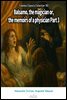 Balsamo, the magician or, the memoirs of a physician Part 3