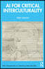 AI for Critical Interculturality