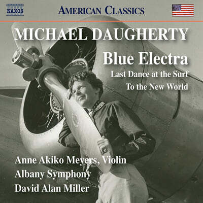 David Alan Miller 도어티: `푸른 엘렉트라` 외 (Daugherty: `Blue Electra`, etc)