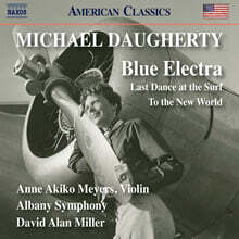 David Alan Miller 도어티: `푸른 엘렉트라` 외 (Daugherty: `Blue Electra`, etc)