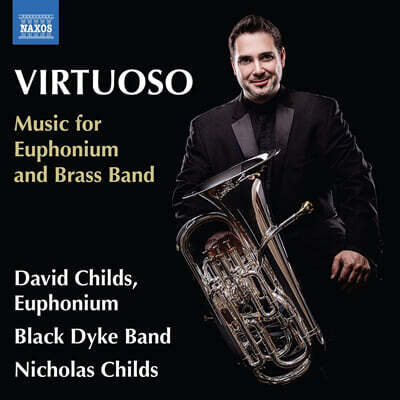 Nicholas Childs ‘비르투오소’ - 유포니움과 금관 밴드를 위한 음악 (Virtuoso - Music for Euphonium & Brass Band)