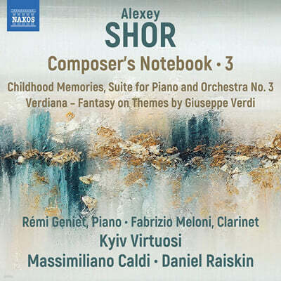 Daniel Raiskin 쇼르: ‘작곡가의 수첩’ 3집 (Shor: Composer’s Notebook, Vol. 3)