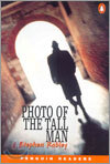 Penguin Readers Level 3 : Photo of the Tall Man