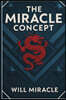 THE MIRACLE CONCEPT
