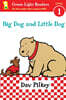 Green Light Readers Level 1 : Big Dog and Little Dog