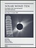 Solar Wind Ten: Proceedings of the Tenth International Solar Wind Conference [With CDROM]