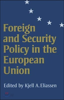 Foreign and Security Policy in the European Union