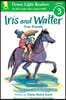 Iris and Walter: True Friends