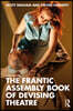 Frantic Assembly Book of Devising Theatre