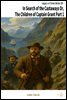 In Search of the Castaways Or, The Children of Captain Grant Part 1