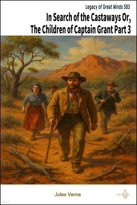 In Search of the Castaways Or, The Children of Captain Grant Part 3