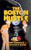 The Boston Hustle: The Hairspray, the Cologne, the Disco & the Betrayal
