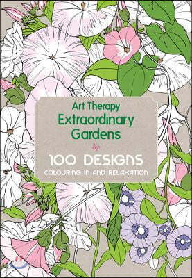 Art Therapy Extraordinary Gardens