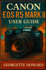 Canon EOS R5 Mark II User Guide