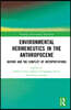 Environmental Hermeneutics in the Anthropocene