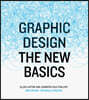 Graphic Design: The New Basics (Second Edition, Revised and Expanded)