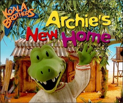 코알라브라더스(The Koala Brothers) 11 Archie’s New Home (EBS TV 방영 중. 전 세계 64개국 동시 방영) (양장)