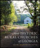 More Historic Rural Churches of Georgia