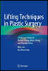 Lifting Techniques in Plastic Surgery: A Practical Guide on Thread Lifting, Mini-Lifting and Rhytidectomy