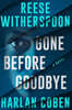 Gone Before Goodbye