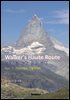 Walker's Haute Route 알프스를 걷고 읽고 쓰다 Part 1.