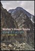 Walker's Haute Route 알프스를 걷고 읽고 쓰다 Part 2.