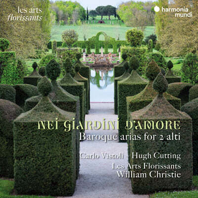 William Christie 사랑의 정원에서 - 2명의 알토를 위한 바로크 아리아 (Nei Giardini D'Amore - Baroque Arias for 2 Alti)